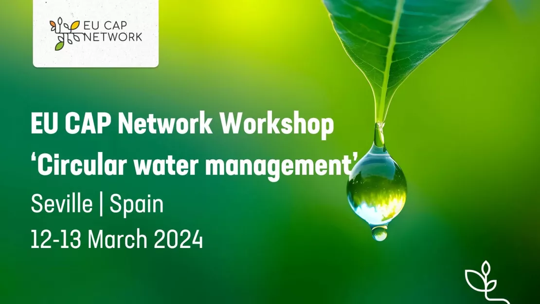 EU CAP Network Workshop ‘Circular water management’